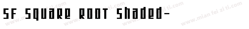 SF Square Root Shaded字体转换